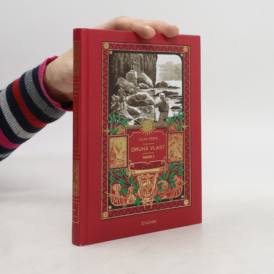 Jules Verne Druhá vlast Svazek 2