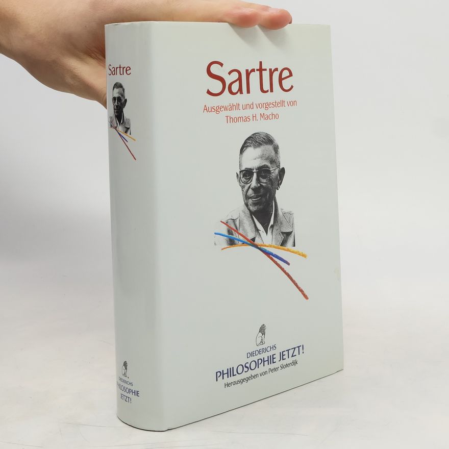 Thomas H. Macho Sartre. Ausgewählt und vorgestellt