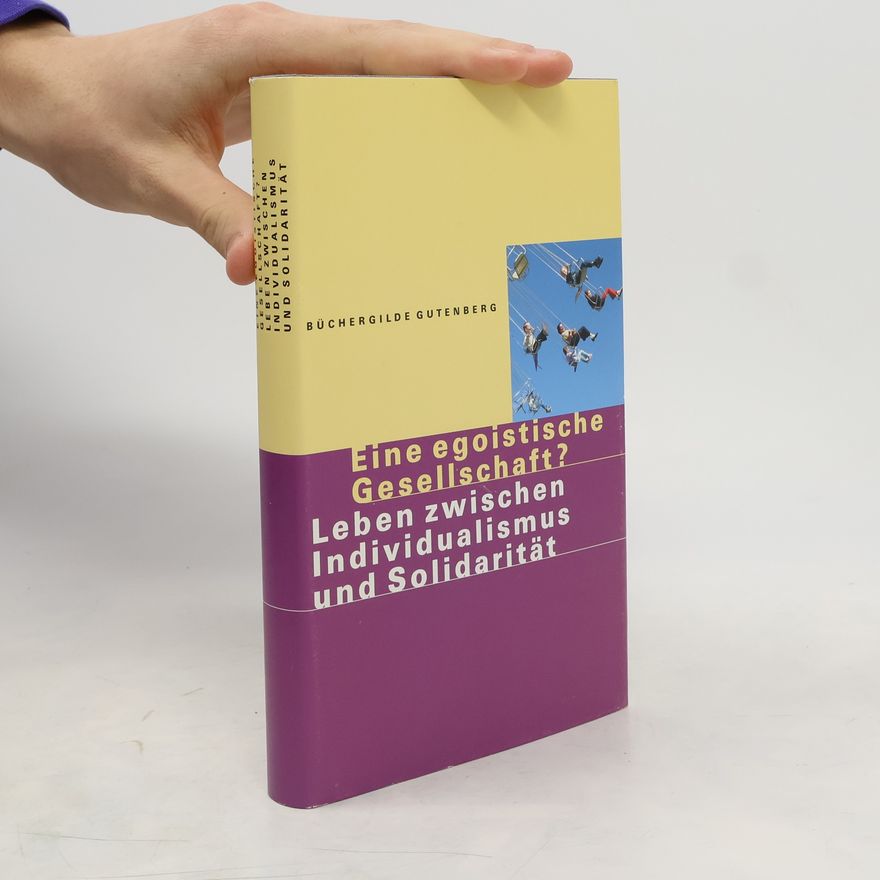 Collectif d'auteurs Eine egoistische Gesellschaft?