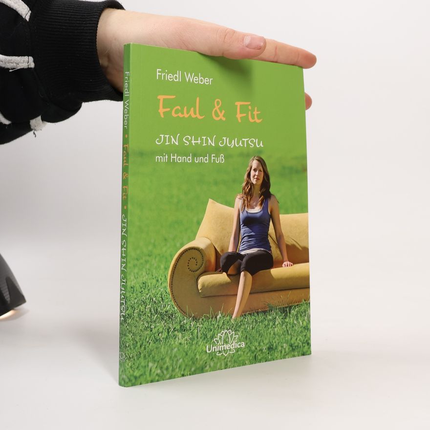 Friedl Weber Faul & Fit