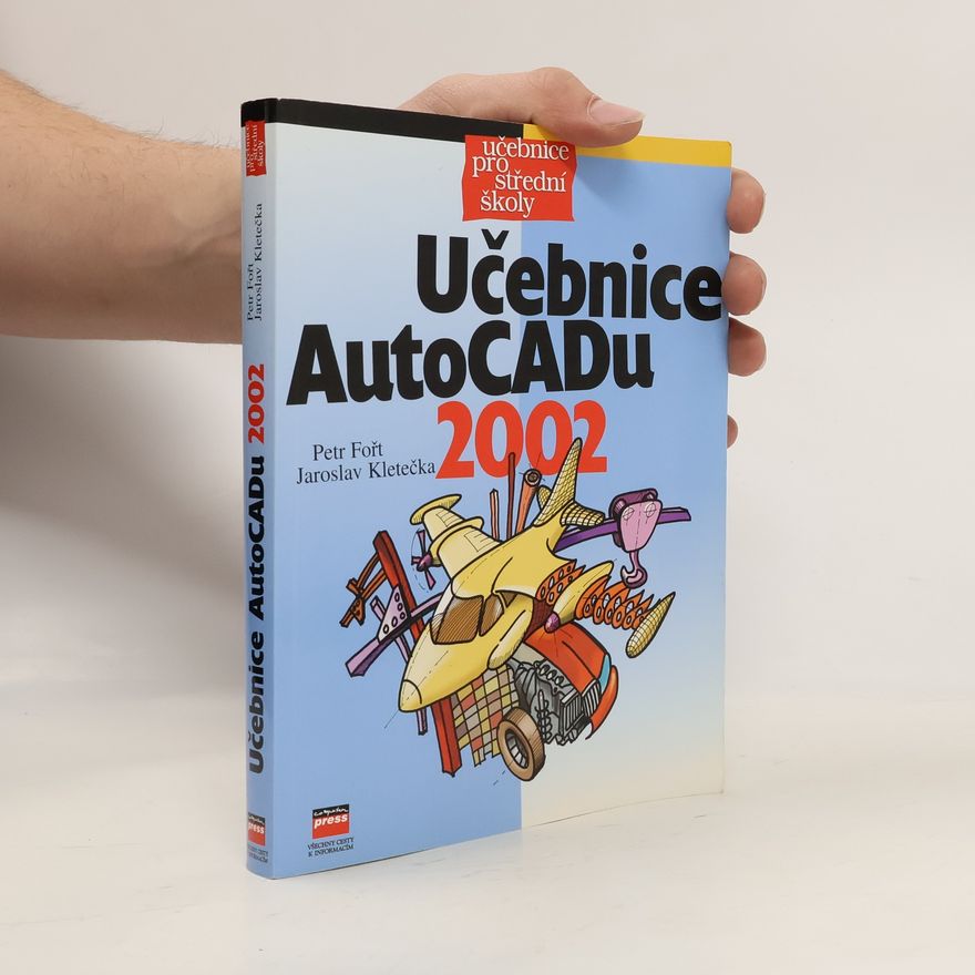 Jaroslav Kletečka Učebnice Autocadu 2002