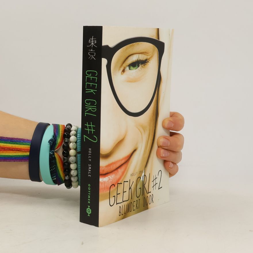 Holly Smale Geek Girl - 2: Blundert door (Dutch Edition)