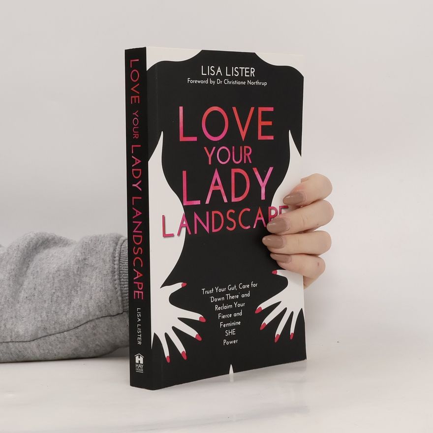 Lisa Lister Love Your Lady Landscape