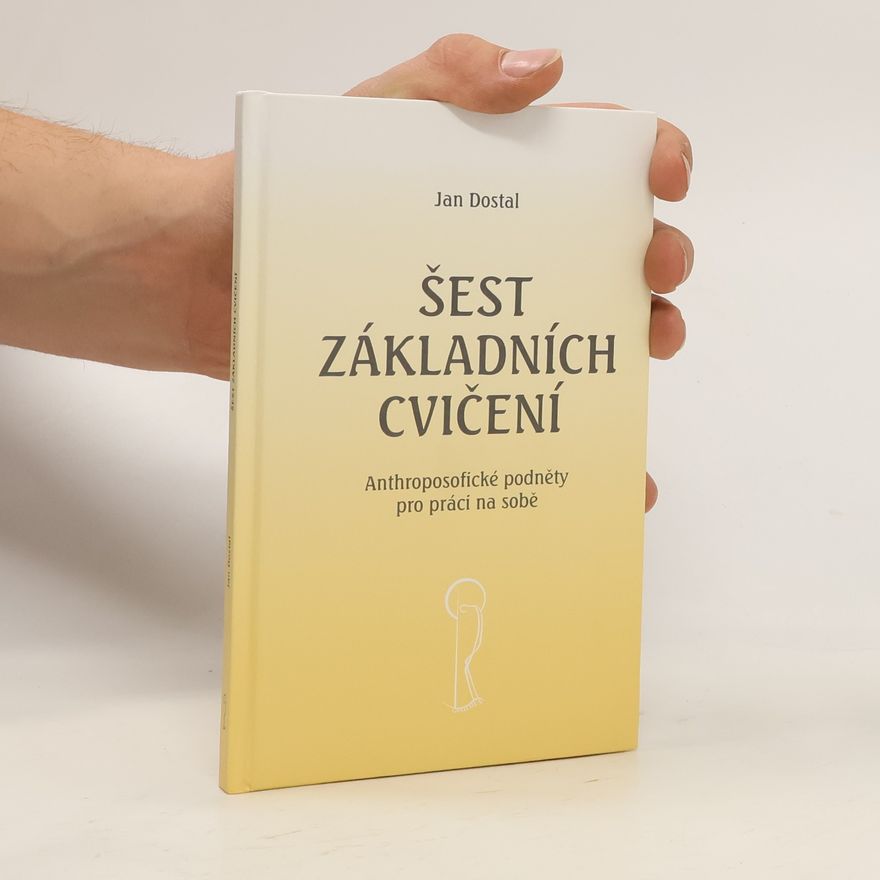 Jan Dostal Šest základních cvičení