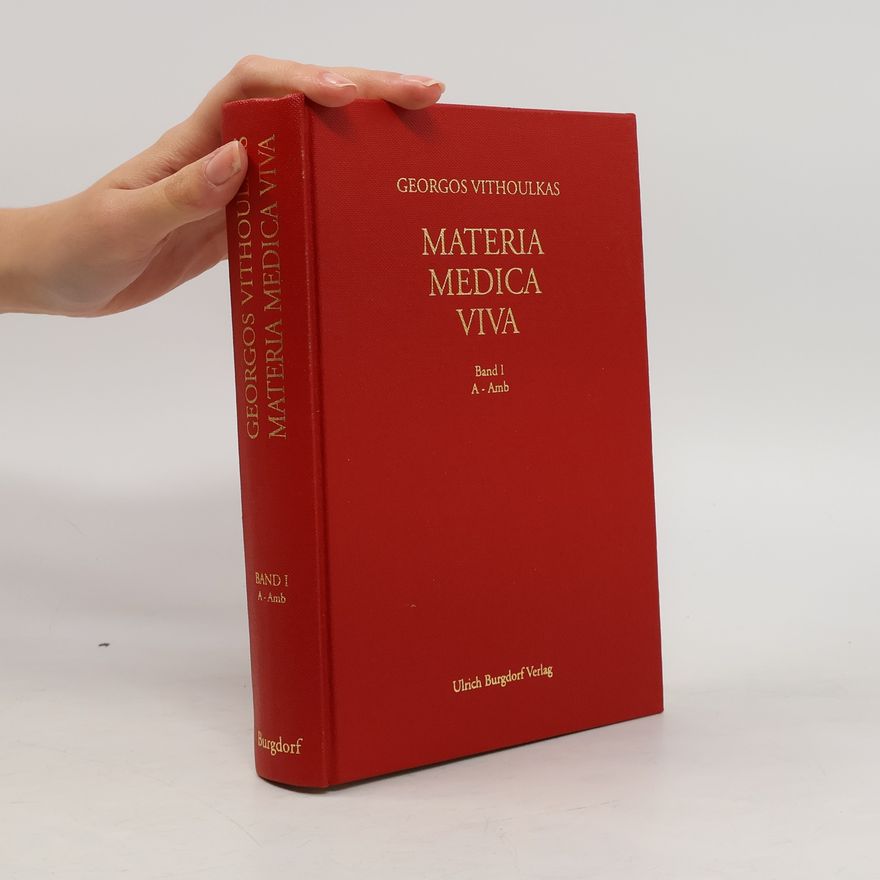George Vithoulkas Materia medica viva