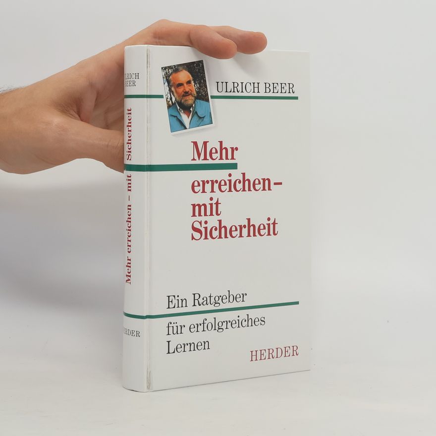 Ulrich Beer Mehr erreichen - mit Sicherheit