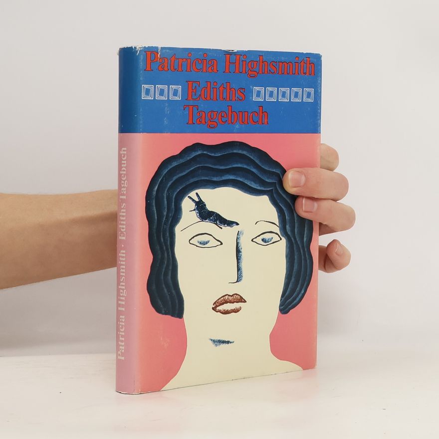 Patricia Highsmith Ediths Tagebuch