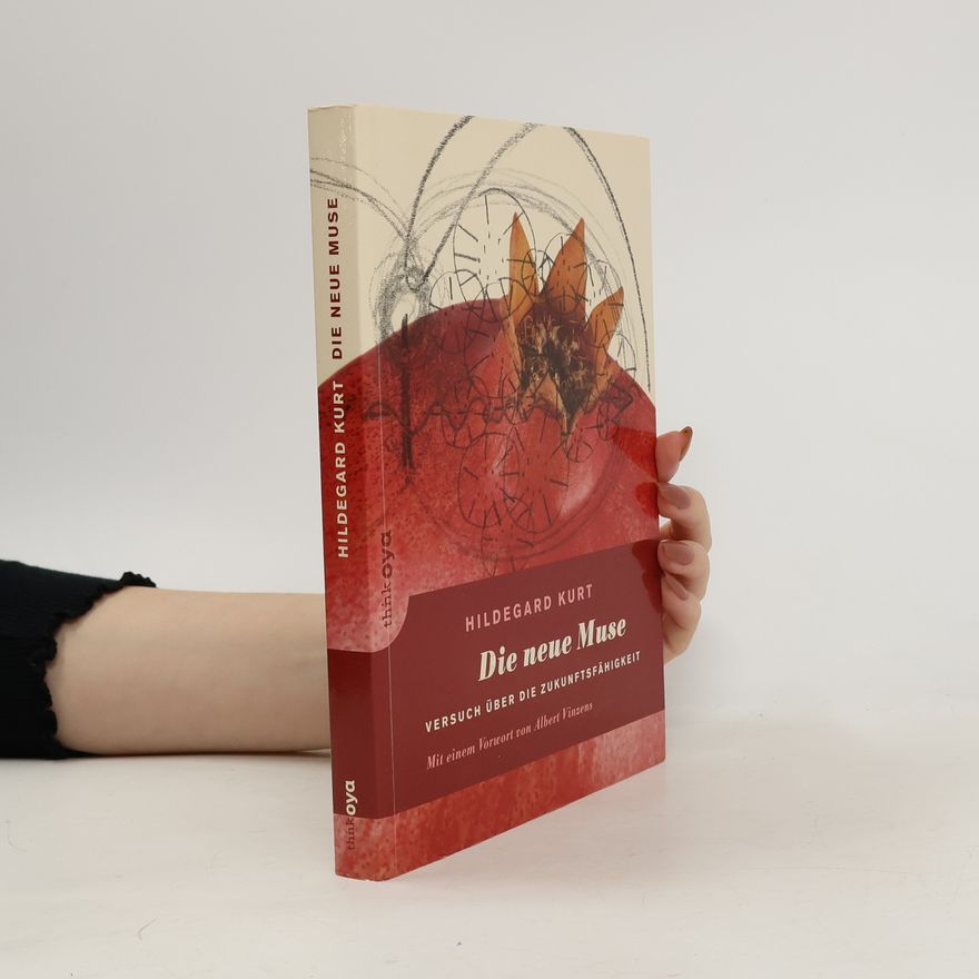 Hildegard Kurt Die neue Muse
