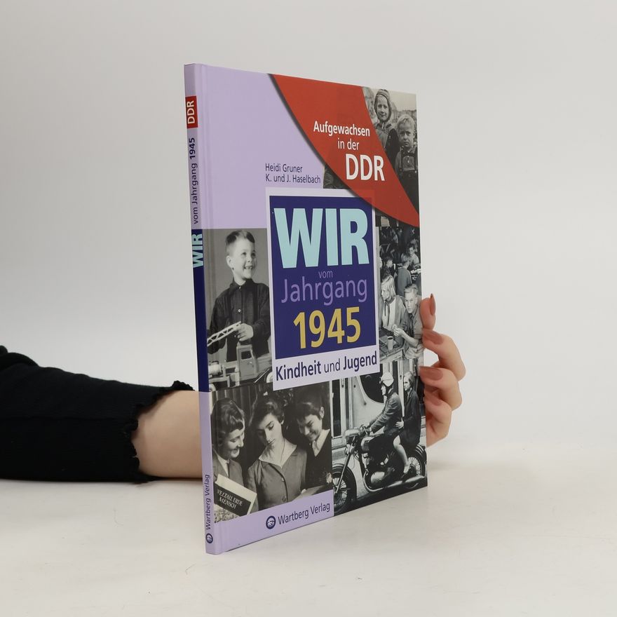 Heidi Gruner Wir vom Jahrgang 1945