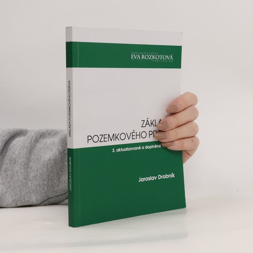 Jaroslav Drobník Základy pozemkového práva