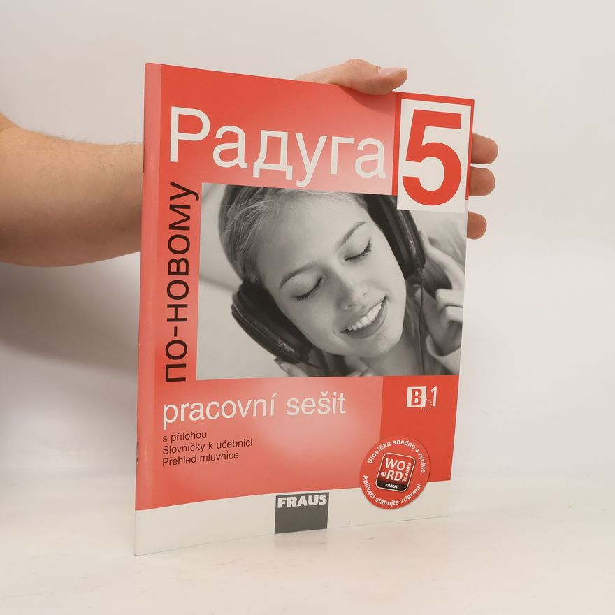 Kolektiv autorů Raduga po-novomu 5 - B1 Pracovní sešit