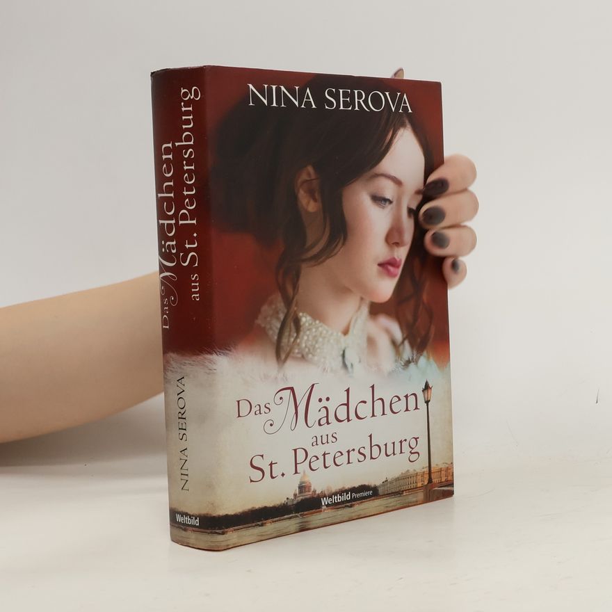 Nina Serova Das Mädchen aus St. Petersburg