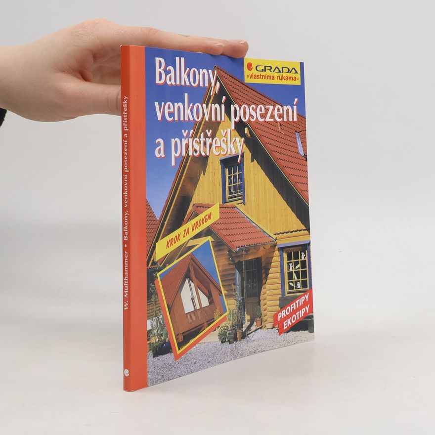 Wilfrie Multhammer Balkony, venkovní posezení a přístřešky