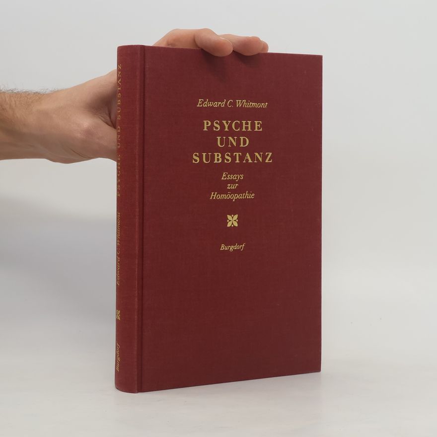 Edward C. Whitmont Psyche und Substanz