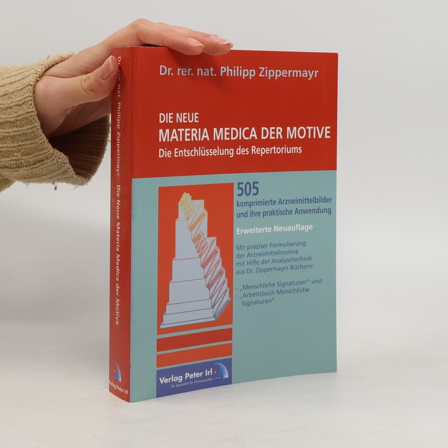 Philipp Zippermayr Materia medica der Motive
