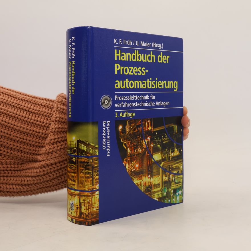 Karl Friedrich Früh Handbuch der Prozessautomatisierung