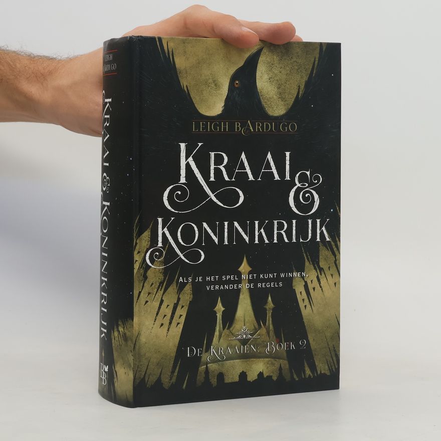 Leigh Bardugo Kraai & Koninkrijk