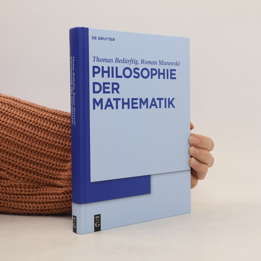 Thomas Bedürftig Philosophie der Mathematik