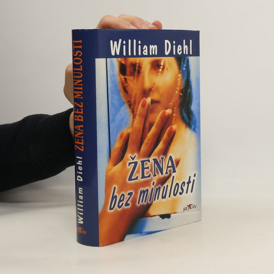 William Diehl Žena bez minulosti