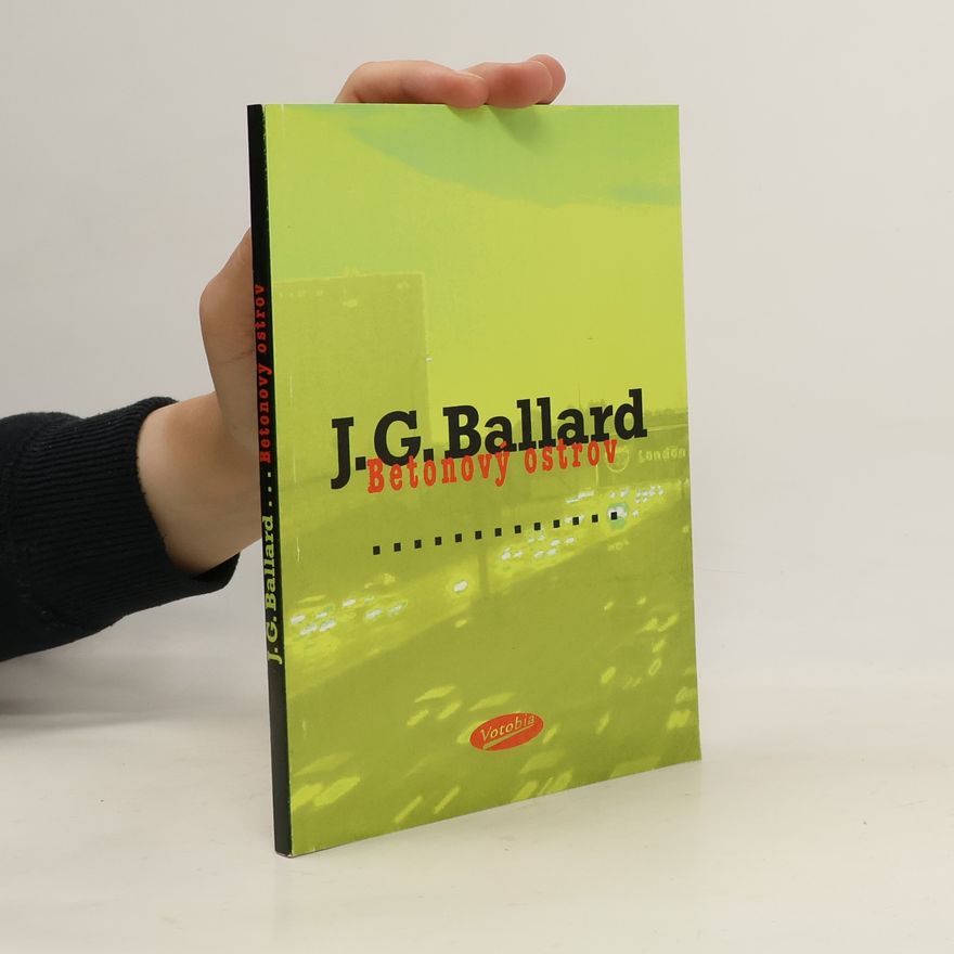 James Graham Ballard Betonový ostrov
