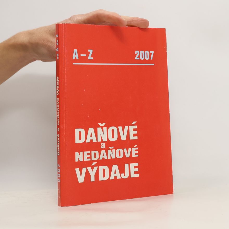 Eva Sedláková Daňové a nedaňové výdaje 2007 A-Z