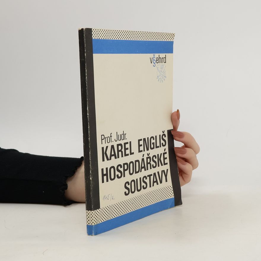Karel Engliš Hospodářské soustavy