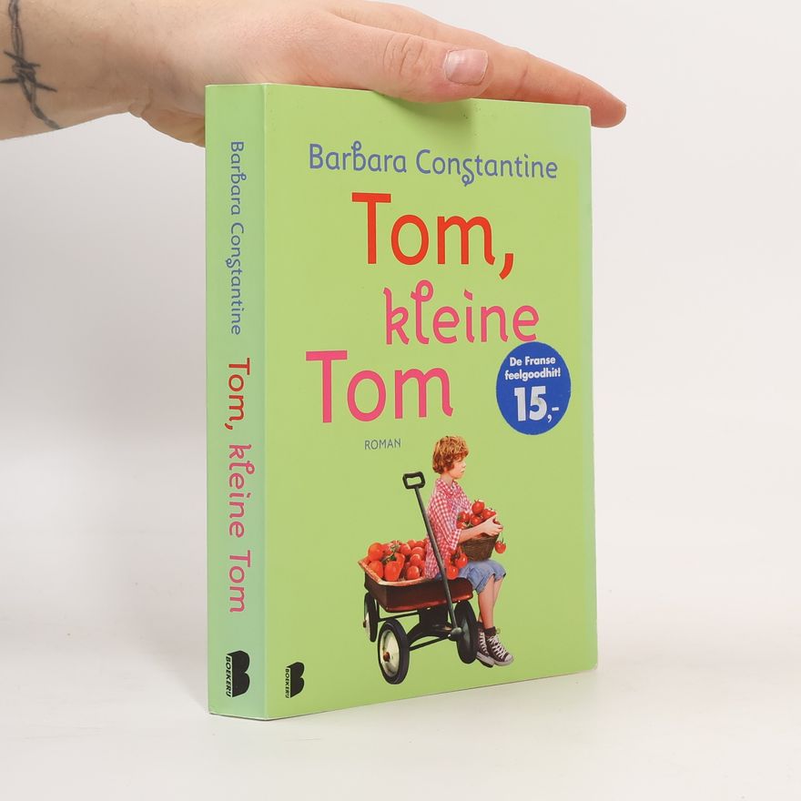 Barbara Constantine Tom, kleine Tom