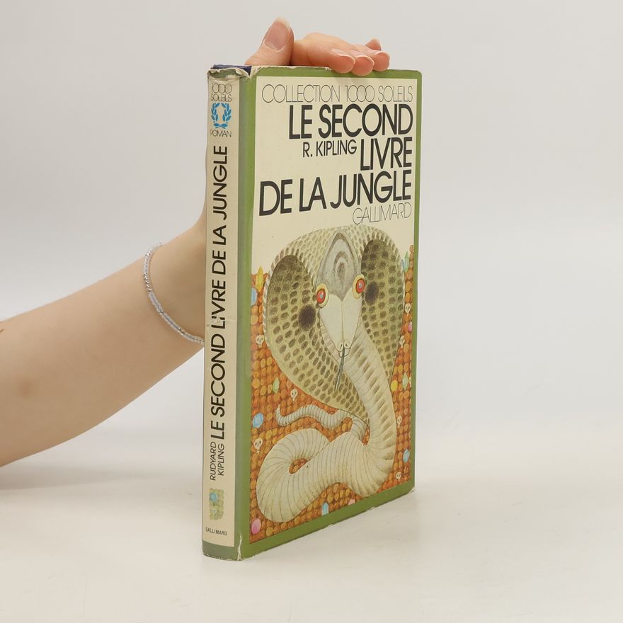 Rudyard Kipling Le Second Livre de la Jungle