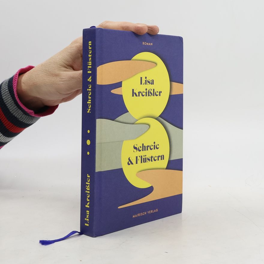 Lisa Kreißler Schreie & Flüstern