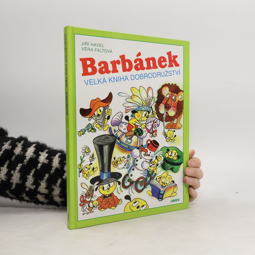 Věra Faltová Barbánek. Velká kniha dobrodružství