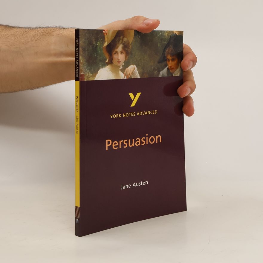 Julian Cowley Persuasion: York Notes Advanced