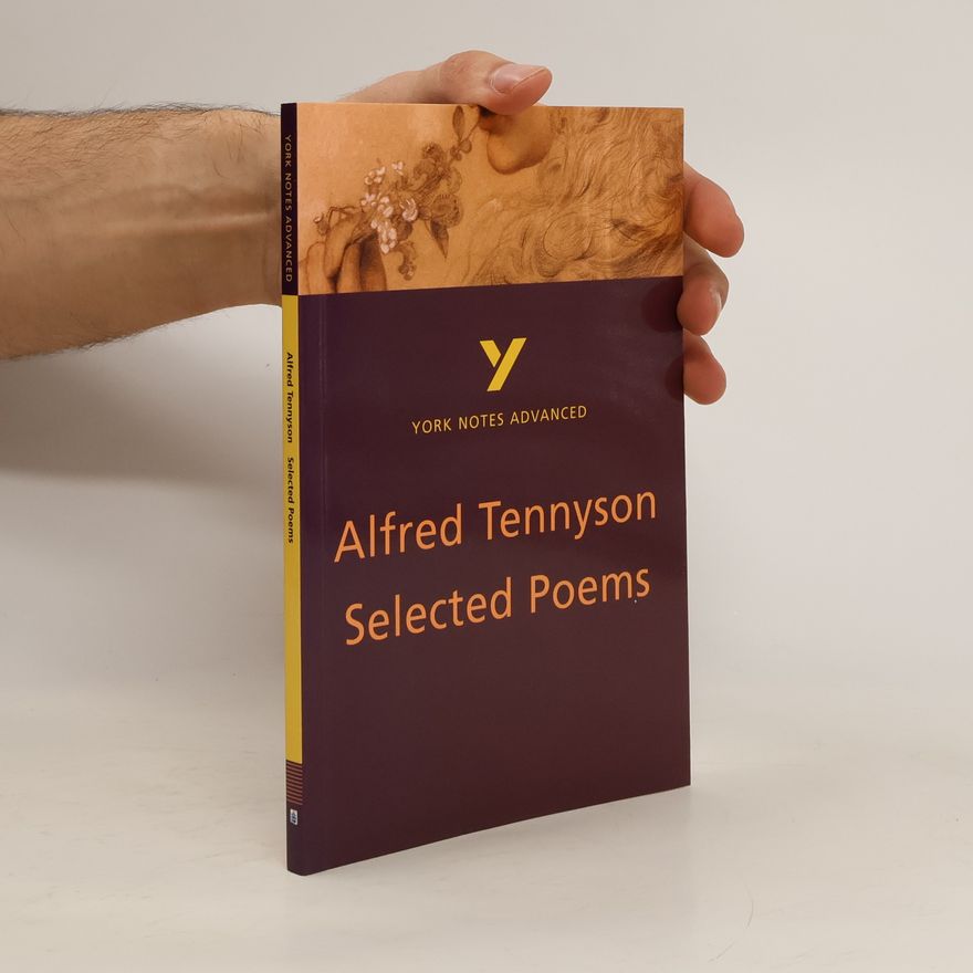 Glennis Byron Selected Poems of Tennyson: York Notes Advanced