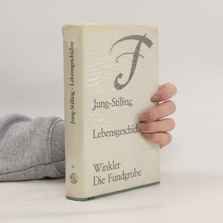 Johann Heinrich Jung Lebensgeschichte