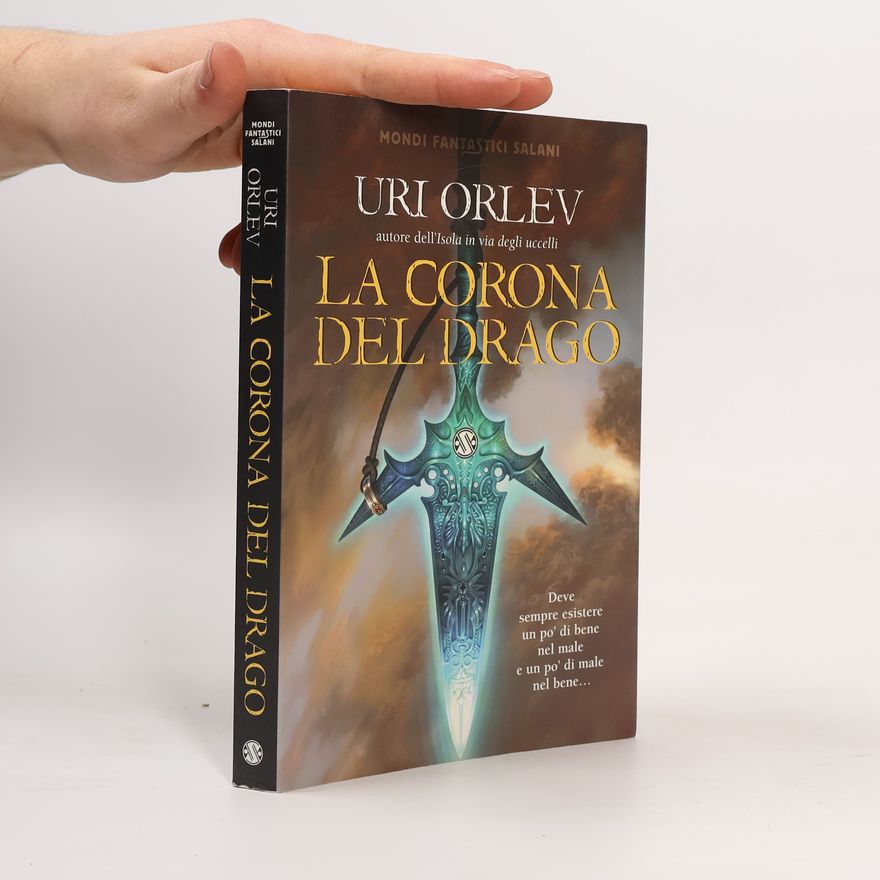 Uri Orlev Mondi fantastici Salani: La corona del drago