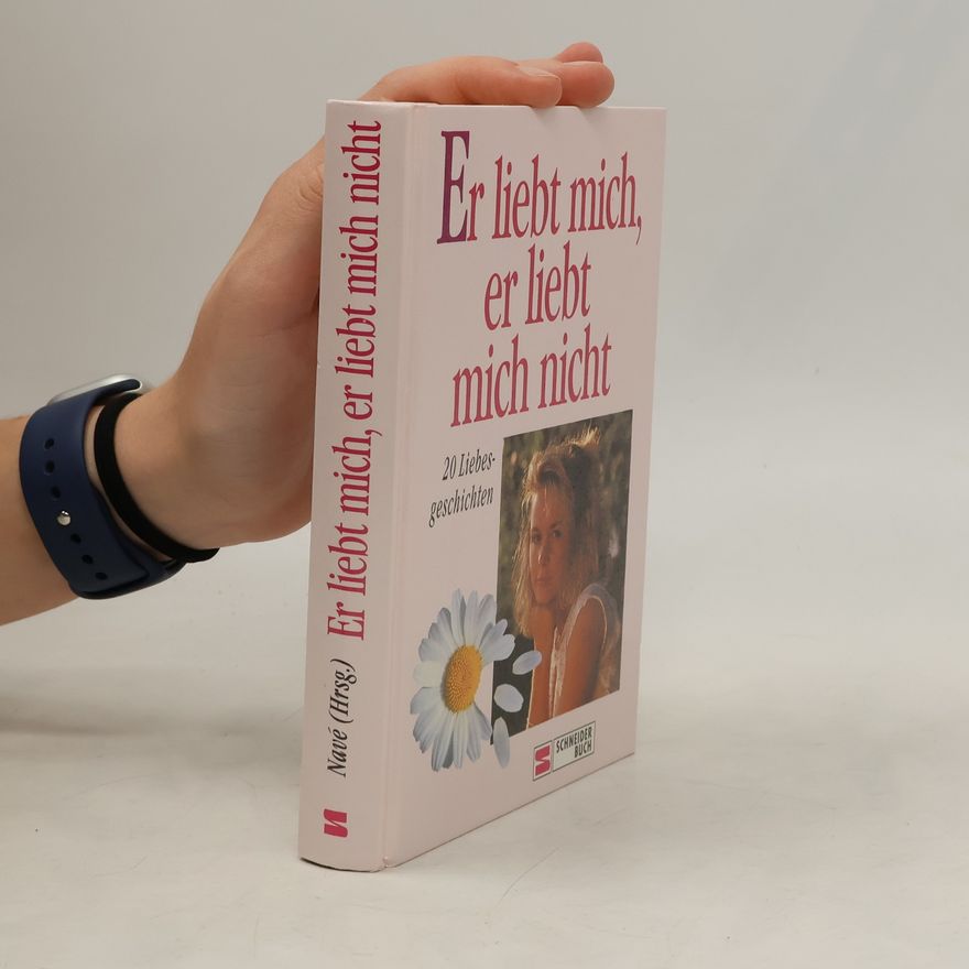 Various authors Er liebt mich, er liebt mich nicht