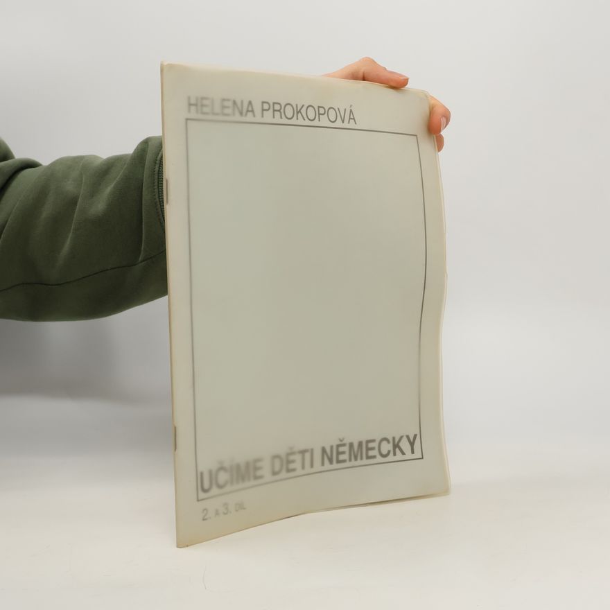 Helena Prokopová Učíme děti německy
