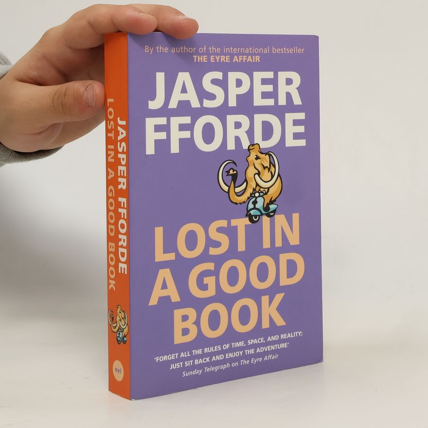 Jasper Fforde Lost in a Good Book