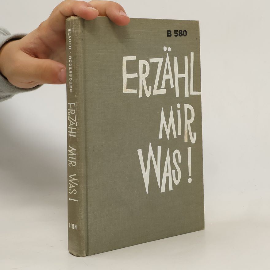 Kurt Roderbourg Erzähl mir was!