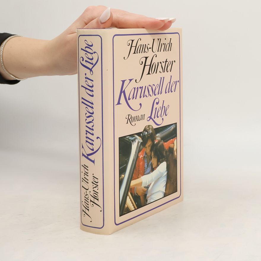 Hans-Ulrich Horster Karussell der Liebe