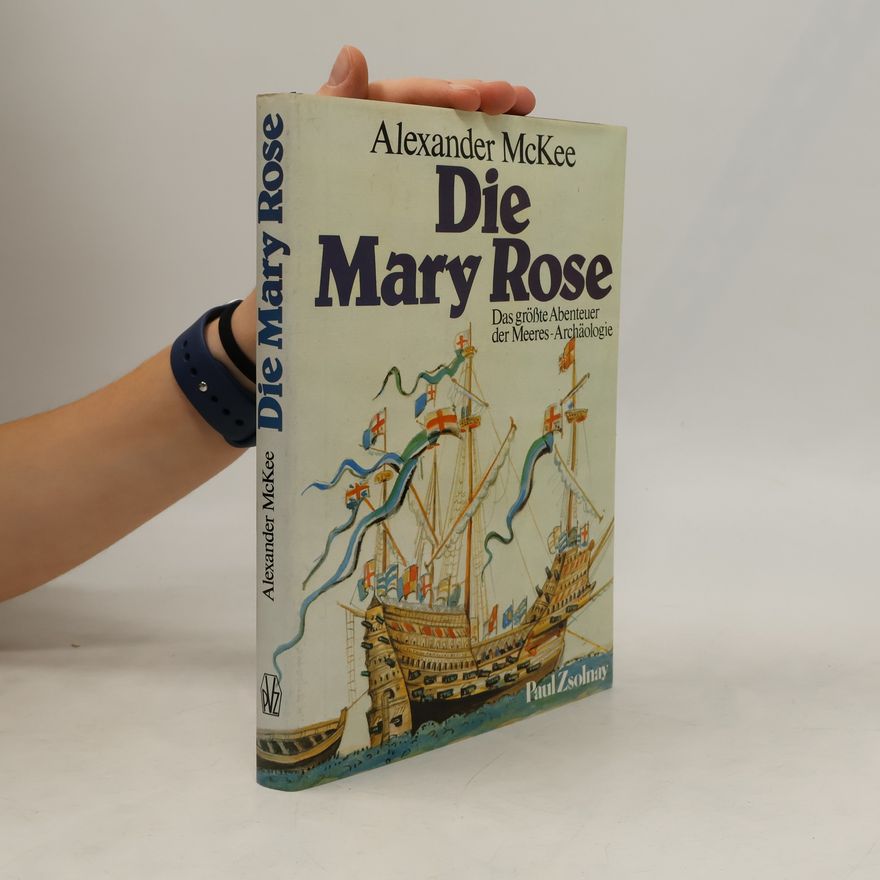 Alexander McKee Die Mary Rose