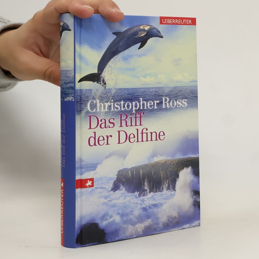 Christopher Ross Das Riff der Delfine