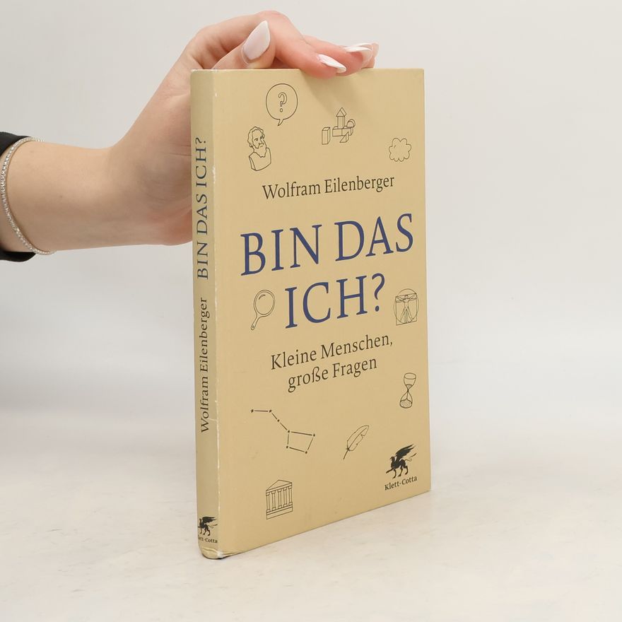 Wolfram Eilenberger Bin das ich?