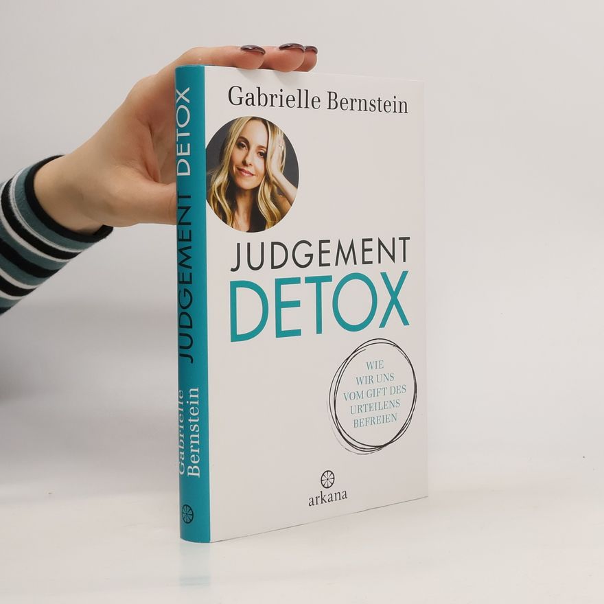 Gabrielle Bernstein Judgement Detox
