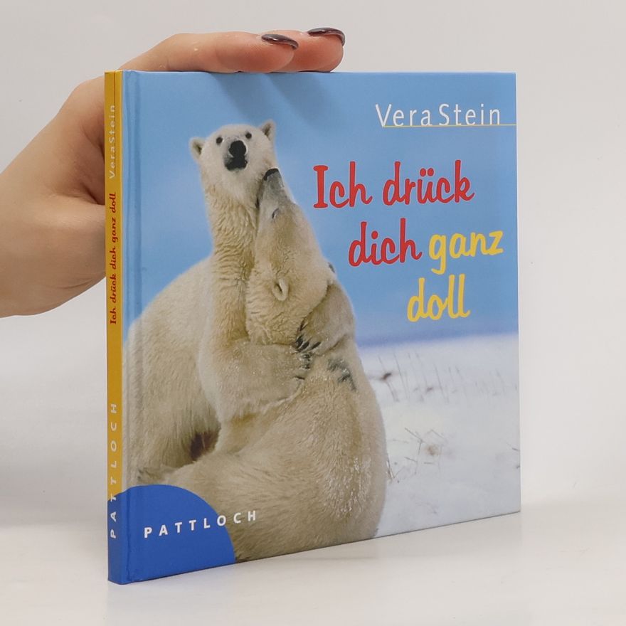 Vera Stein Ich drück dich ganz doll