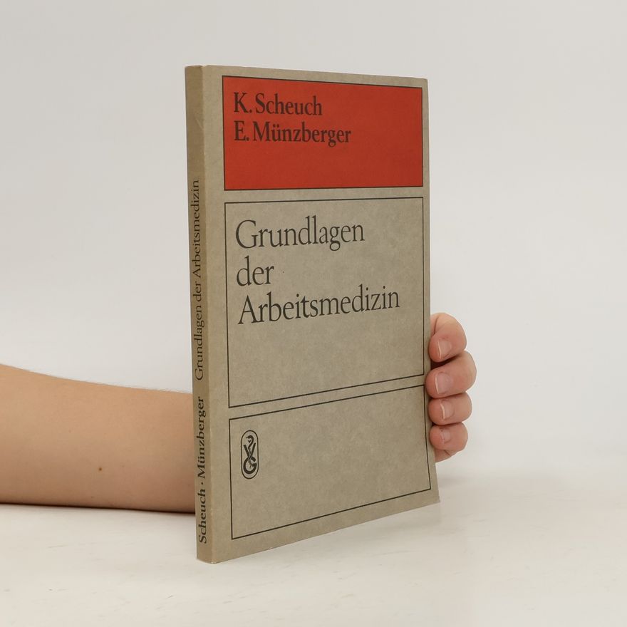 Klaus Scheuch Grundlagen der Arbeitsmedizin