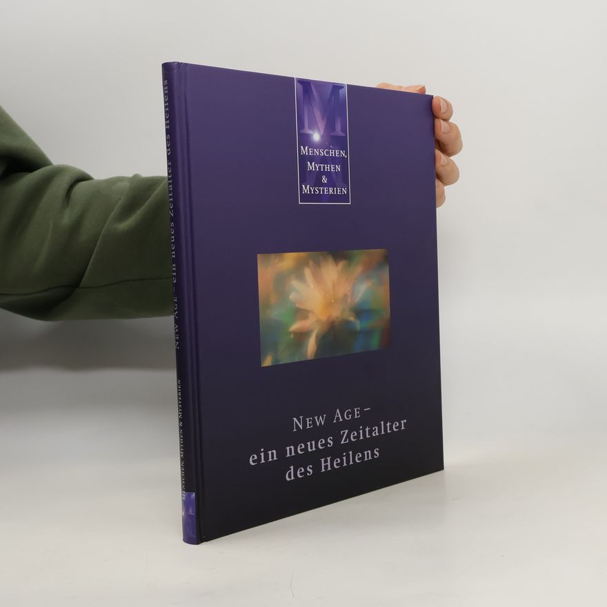 Collectif d'auteurs New Age - ein neues Zeitalter des Heilens