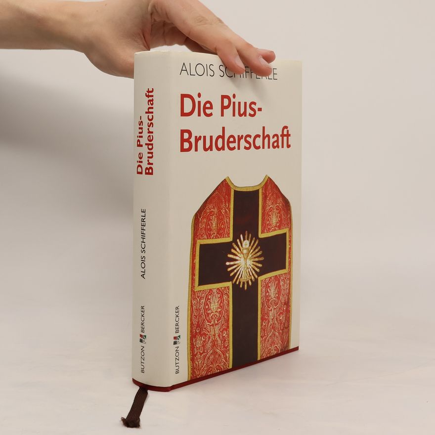 Alois Schifferle Die Pius-Bruderschaft