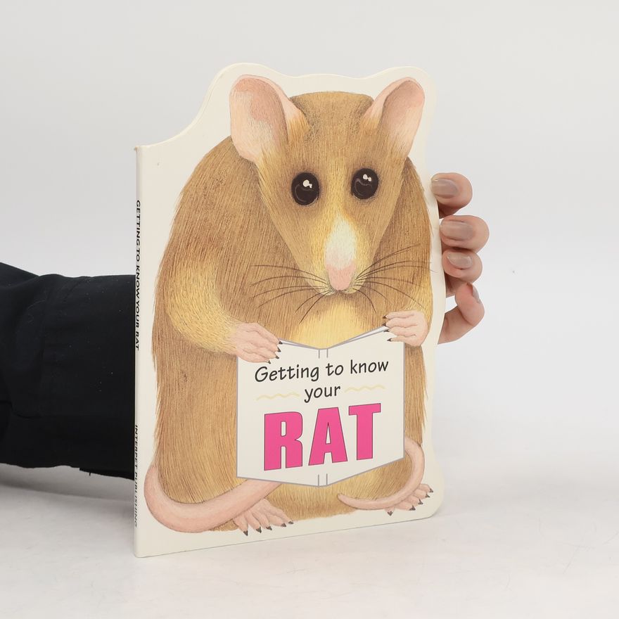 Gill Page Getting to Know Your Rat