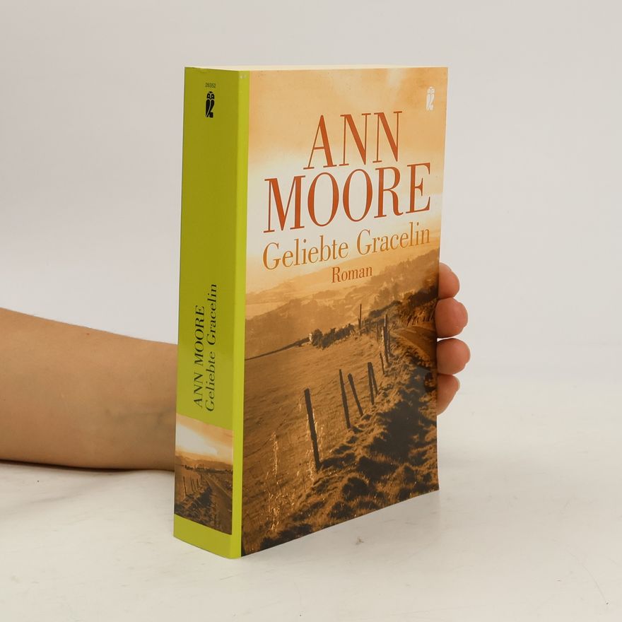 Ann Moore Geliebte Gracelin