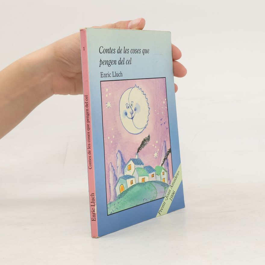 Lluch Enric Contes de les coses que pengen del cel